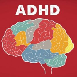 Tăng Động Giảm Chú Ý (ADHD) – Khi tâm trí luôn “chuyển kênh”