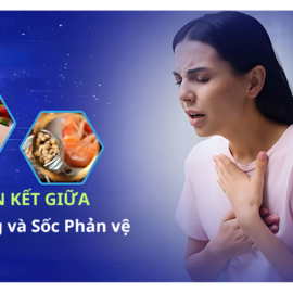 Mối liên kết giữa Bệnh Dị ứng và Sốc phản vệ