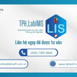 Ứng dụng TPH.LabIMS vào Chuyển đổi số Y tế Liên thông HIS/EMR/EHR