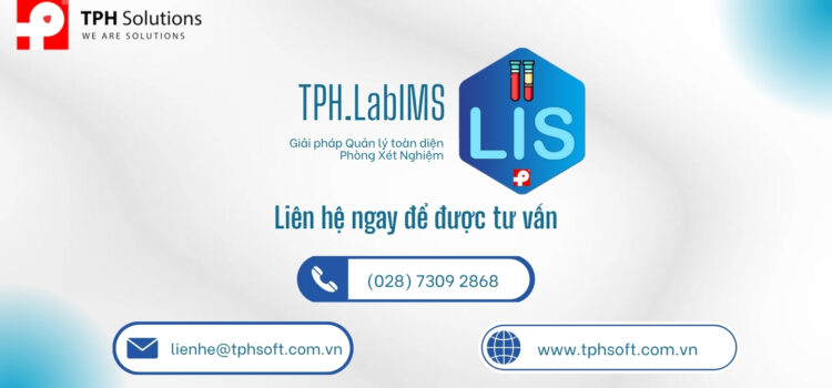 Ứng dụng TPH.LabIMS vào Chuyển đổi số Y tế Liên thông HIS/EMR/EHR
