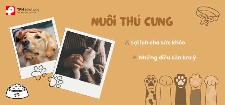 Lợi ích khi nuôi thú cưng