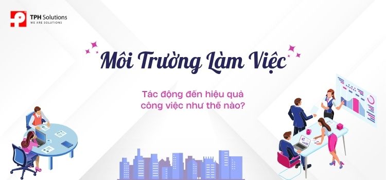 Môi trường làm việc và sức khỏe tinh thần: Yếu tố quyết định hiệu suất